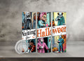 Waiting For Halloween 20oz tumbler